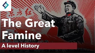 The Great Famine | Mao's China | A Level History