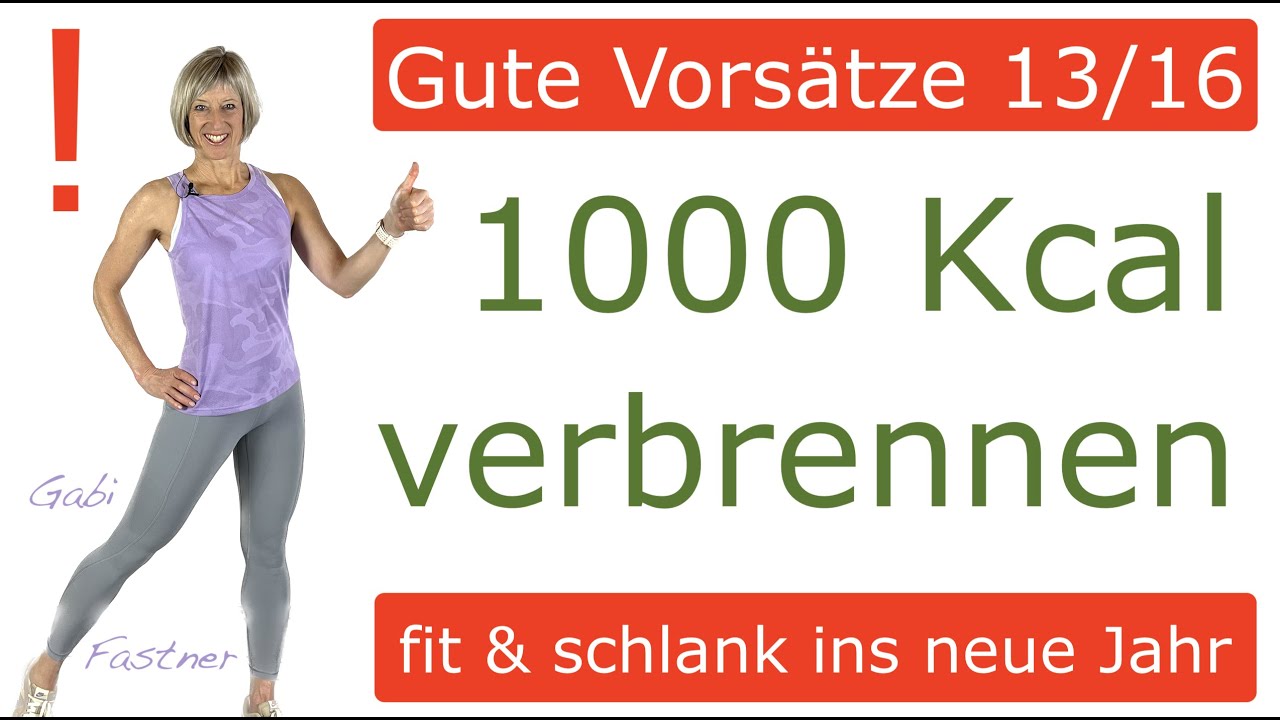 1000 Kcal Verbrennen Zu Hause 13/16📌90 min. Gute Vorsätze - 1000 Kcal verbrennen | ohne Geräte, für