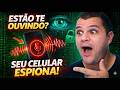 DESATIVE ISSO AGORA! Seu Celular Pode Estar ESCUTANDO suas CONVERSAS 🔴😱