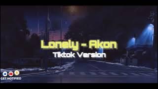 Lonely - Akon (TikTok Version Songs)