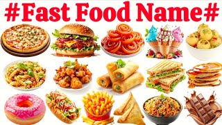 फास्ट फूड के 20 नाम हिन्दी और इंग्लिश में |Learn 20 Fast Food Name for Kids with Pictures and Sounds