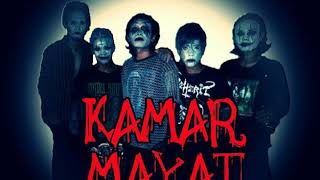 Kamar Mayat - Ratap Pedih Singgasana