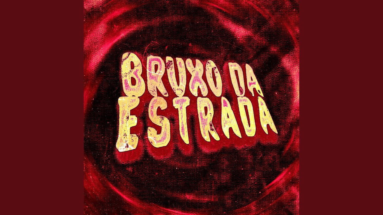 BRUXO DA ESTRADA (Ultra Slowed)