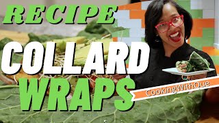 Fresh Collard Wrap Recipe
