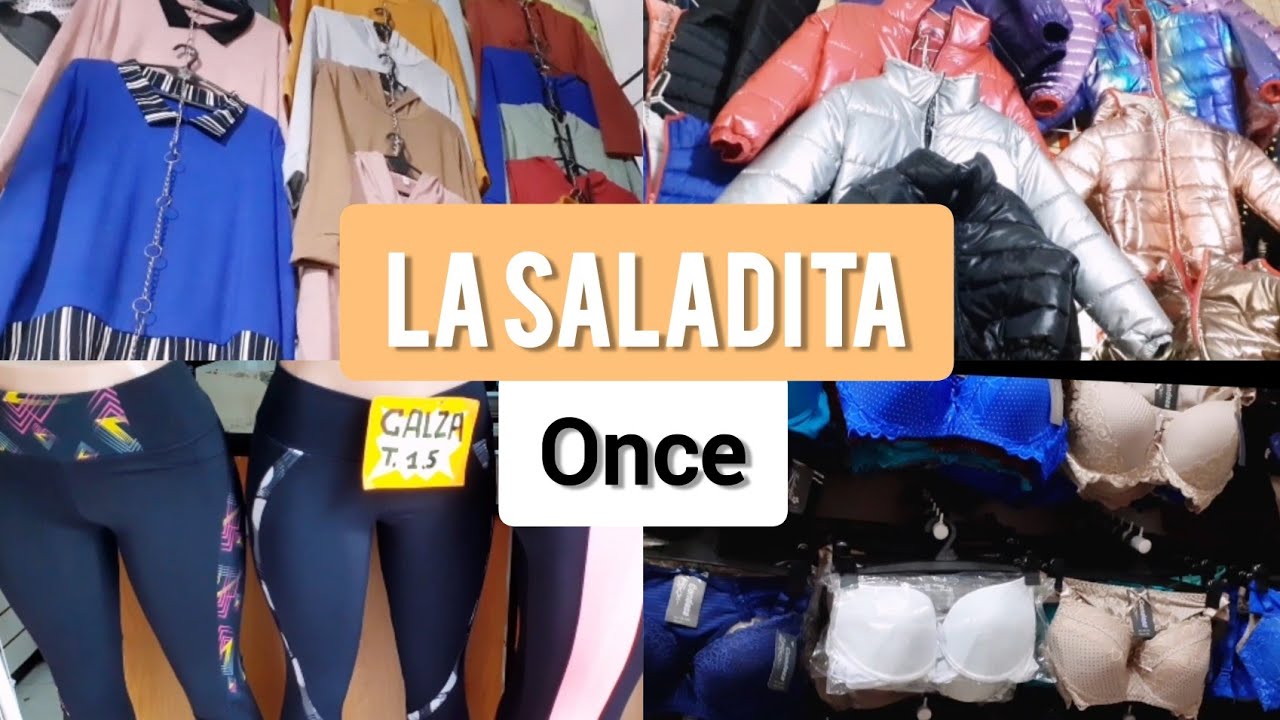 La SALADITA de Once - Ropa de Mujer , hombre y Niños +Lencería y Calzado / Mayor - YouTube