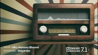 Dolby 7.1 surround sound | Aaradi Chuvaru | Idhu Namma Bhoomi | 1992 | Tamil hit song | Ilaiyaraja |