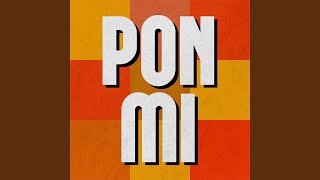 Pon Mi