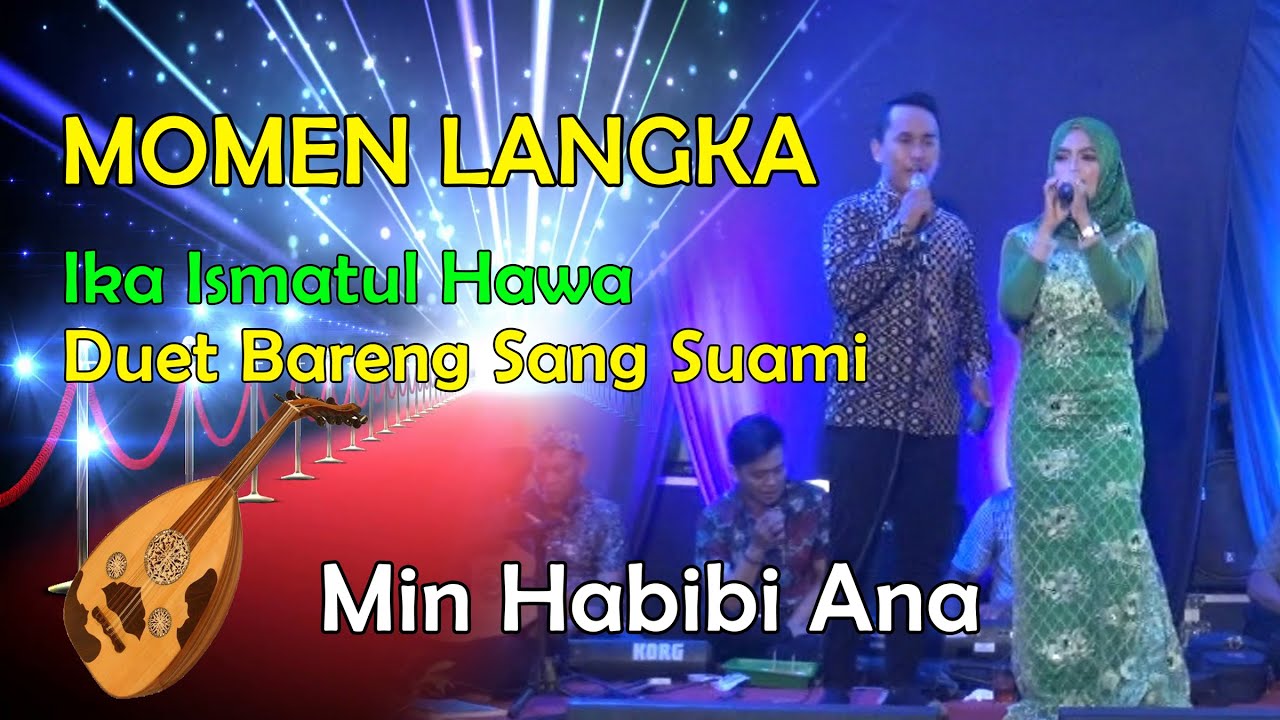 Min habibi ana (Ika ismatul hawa & Mujab)