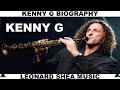 Capture de la vidéo Kenny G Biography - American Saxophonist And Composer - Leonard Shea Music
