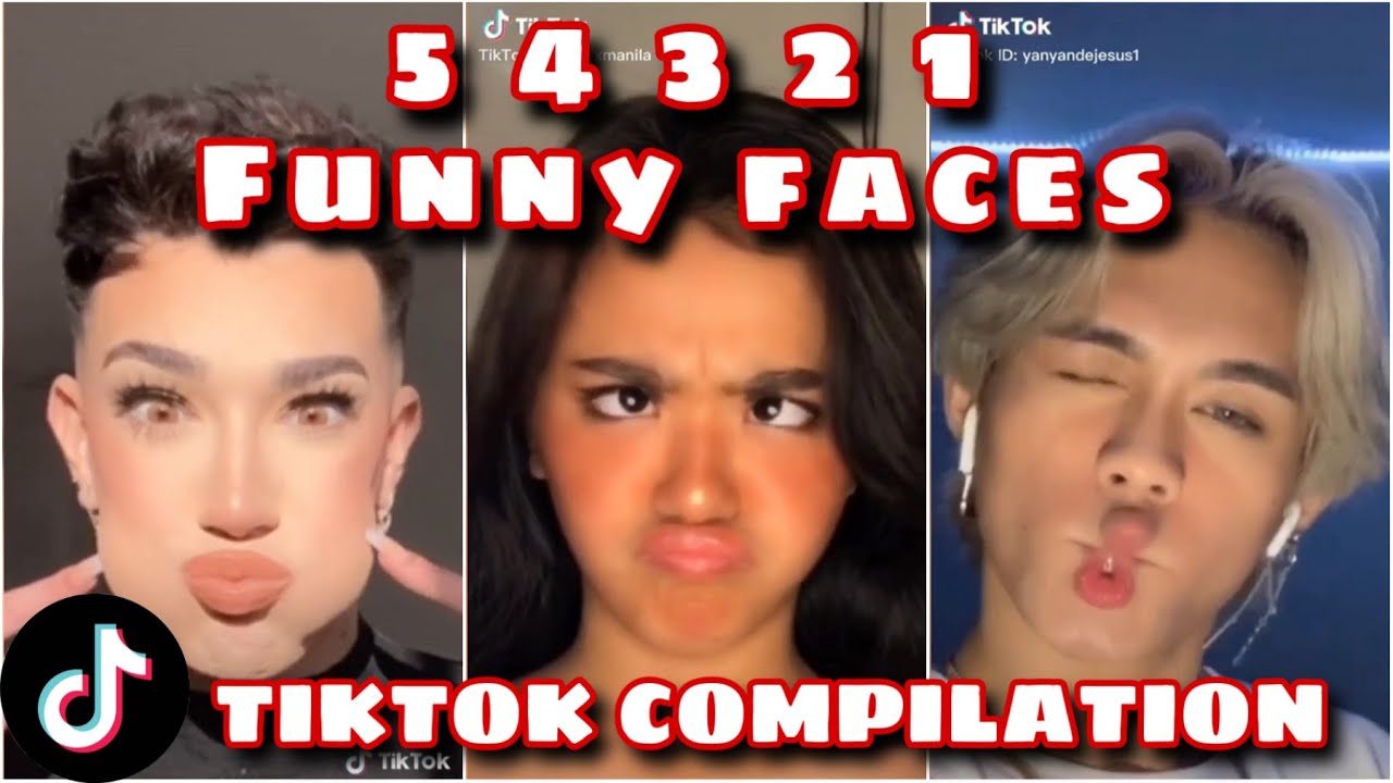 5 4 3 2 1 Funny Faces TikTok Compilation || Funny Faces Tiktok ...