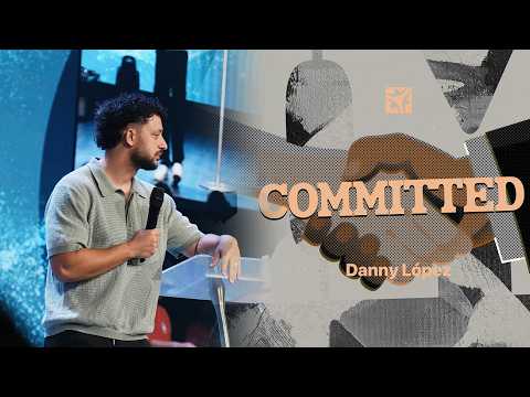 Committed | Danny López