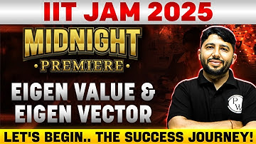 IIT JAM 2025 : Eigen Value & Eigen Vector - Mathematical Physics | IIT JAM Physics 2025 | PW