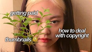 tips on becoming a kpop channel pt2 ( copyright, money, thumbnails etc )