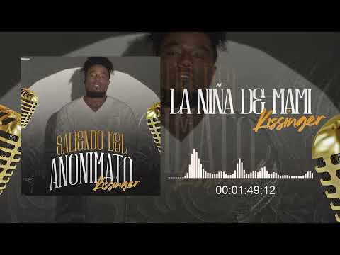 Kissinger - La Niña De Mami (Audio Visualizer)