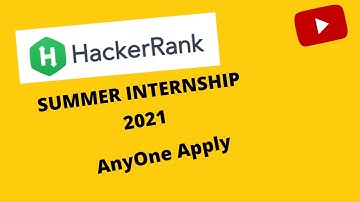 HackerRank Summer Internship | 2020 2021 2022 Eligible |Apply Anyone||Software Engineer Internship