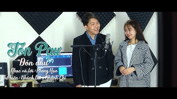 [MV STUDIO] TỎN PẠƯ | PHONG HẠO | KHÁNH BII x KHÁNH CHI COVER
