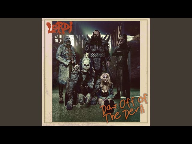 Lordi - Day Off of the Devil