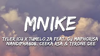 Tyler ICU & Tumelo.Za - Mnike (Lyrics)