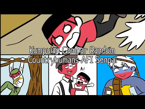 Kumpulan Gambar Random AFI Senpai || Drama Countryhumans Indonesia