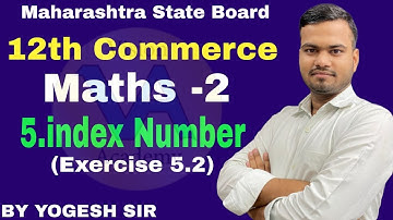 Index number | Ex.5.2 (12th Commerce Maths-2) | New Syllabus of HSC |