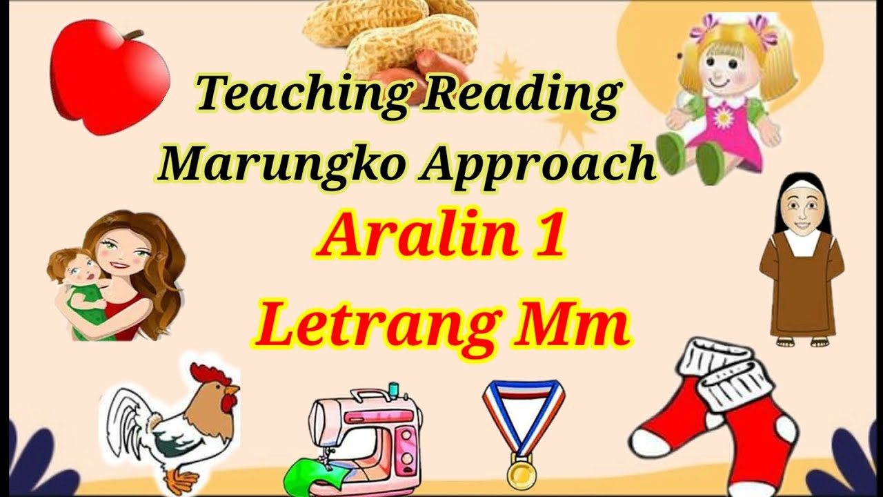 Teaching Reading Marungko Approach Aralin 1 Letrang Mm Youtube