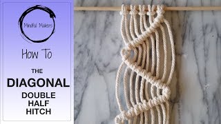 Famous How To Tie - The DIAGONAL DOUBLE HALF HITCH Wealth