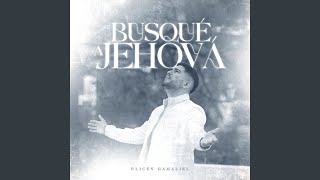 Download Lagu Busqué a Jehová Download Lagu Busqué a Jehová