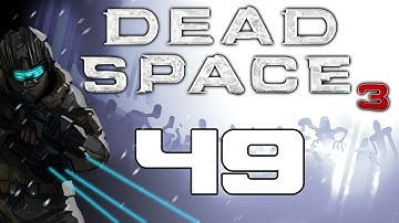 The Dead Space Chronicles - Dead Space 3 Gameplay / Hard Difficulty Walkthrough w/ SSoHPKC Part 49 - Send Everything