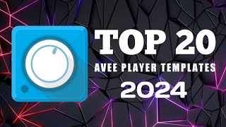 TOP 20 AVEE PLAYER TEMPLATES 2024 | RONYBAIK