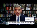Mohamed El-Erian Says the Bond Market Has Lost All Anchors