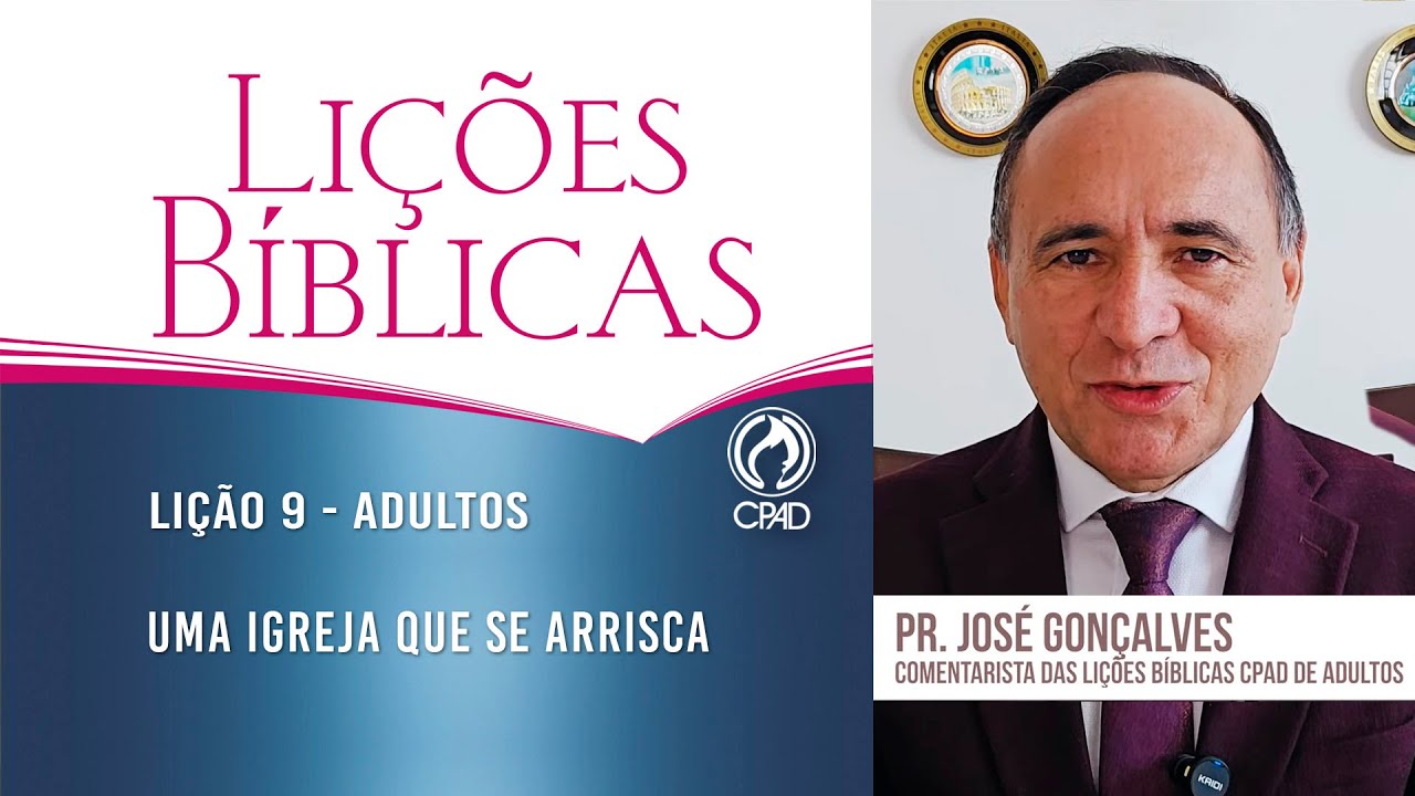 Lição 9 - Lições Bíblicas Adultos - 3º Trim./2025 - CPAD