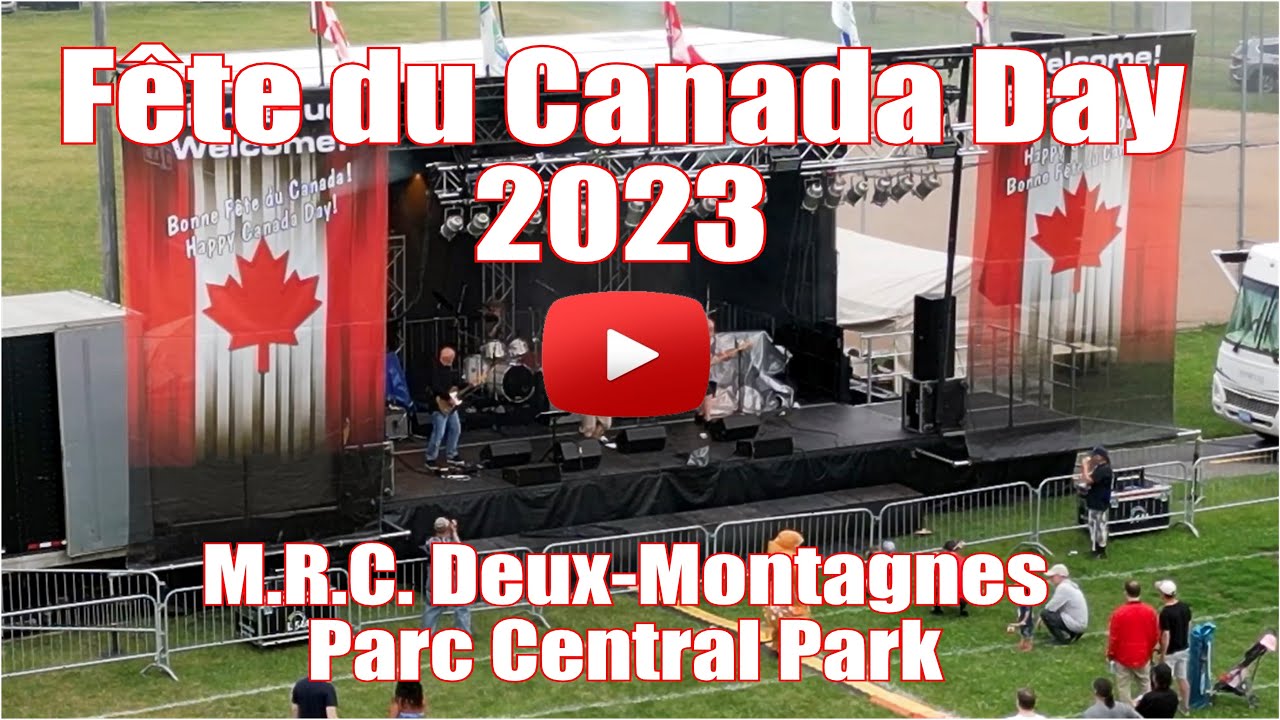 DeuxMontagnes Fête du CANADA Day 2023 YouTube
