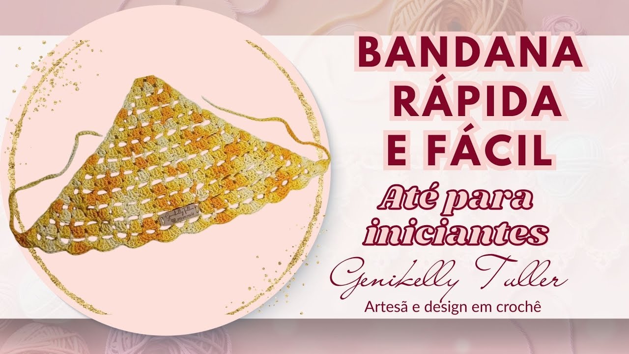  Bandana de crochê rápida e fácil. 