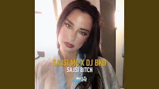 Sajsi Bitch