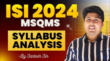 Batch-11 : Lec-00 : ISI MSQMS 2024 | Syllabus Analysis  | Mathstats @8810409392