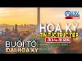 Tin tức trực tiếp buổi tối ở mỹ 30-4-2026 | BREAKING NEWS | UNV Tin Buổi Sáng 【A6508】