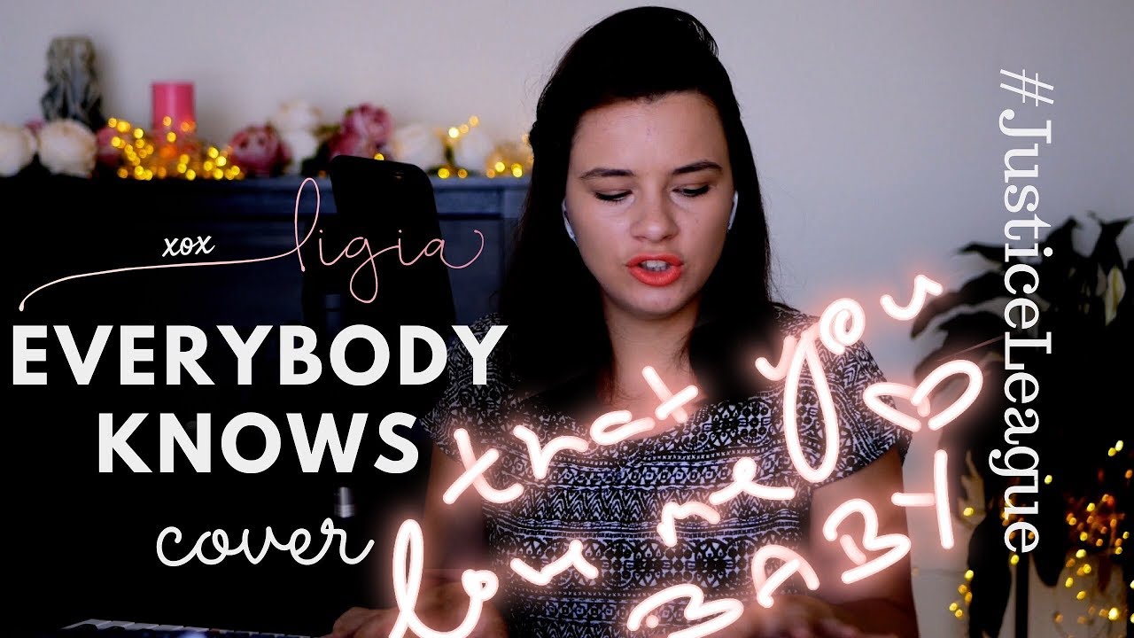 Everybody Knows - Sigrid - From Justice League Original Motion Picture Soundtrack (Cover)