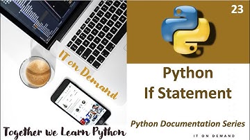 23. Mastering Python If Statement | Python Documentation Tutorial