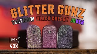 Glock 43x Glitter Gunz : TactiCow, Black Cherry, &amp; Joker | Impressions