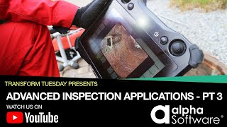 Advanced Inspection Apps pt3 2022 June 21