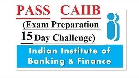 Pass CAIIB Exam Easily (15 Days Challenge)