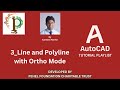 3 Line and Polyline with Ortho Mode