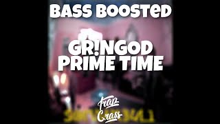 02. GR!NGOD - Prime Time (Bass Boosted) by Trap Grass