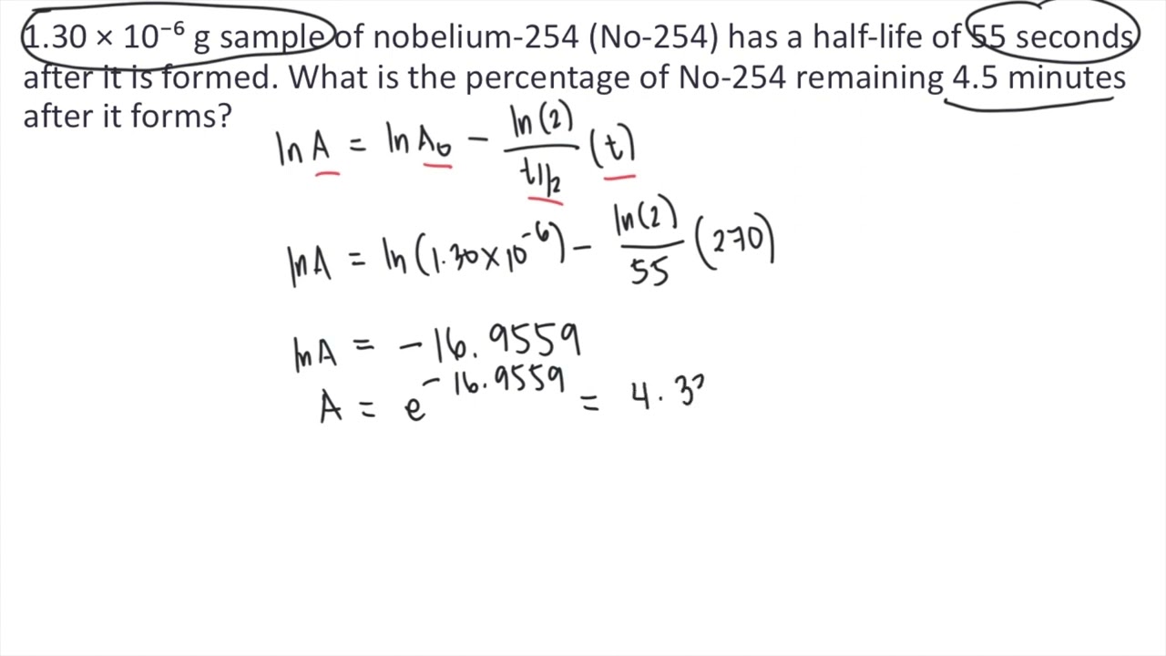 1.30 × 10⁻⁶ g sample of nobelium-254 (No-254) has a half-life of 