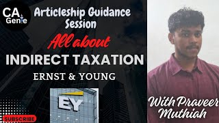 Decoding CA Articleship Episode 7 - Indirect Taxation with Praveer Muthiah