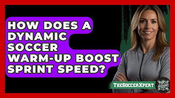 How Does A Dynamic Soccer Warm-up Boost Sprint Speed? - The Soccer Xpert