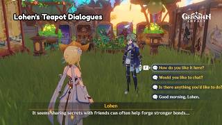 Lohen All Teapot Friendship Dialogues - Genshin Impact