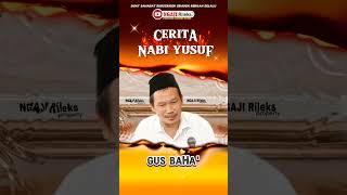 Download Lagu Gus Baha' Cerita Nabi Yusuf #gusbahak #bahamas #podcast  #gusbahaudin MP3