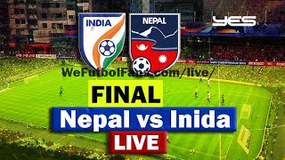 Live Nepal Vs India Final India Vs Nepal Saff Championship 2021 Final Live Streaming