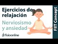 EJERCICIO de RELAJACIÓN para la ansiedad o nerviosismo